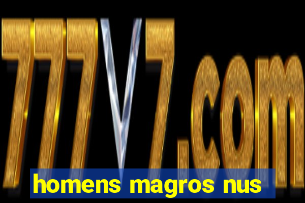 homens magros nus